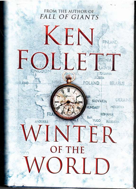Century Trilogy 02: Winter of the World - Ken Follett