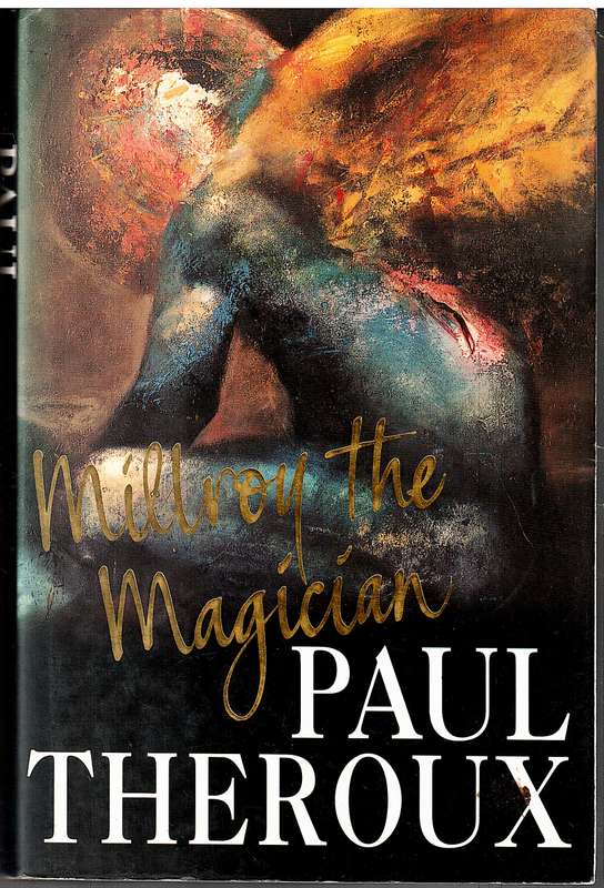 Milroy the Magician - Paul Theroux