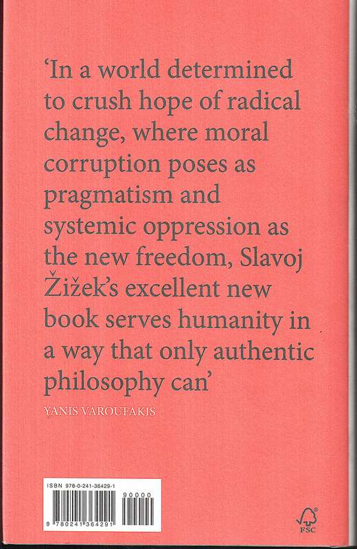 Like a Thief in Broad Daylight: Power in the Era of Post-Humanity - Slavoj Zizek