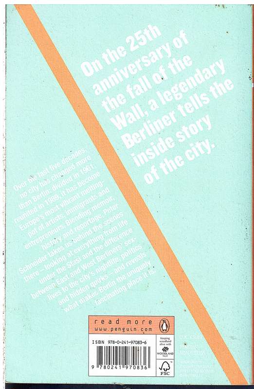 Berlin Now: The Rise of the City and the Fall of the Wall - Peter Schneider