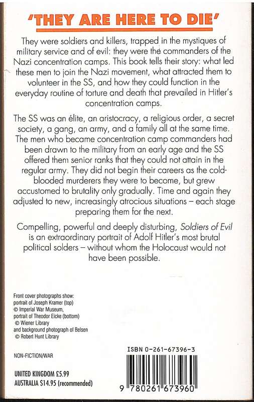 Soldiers of Evil: The Commandants of the Nazi Concentration Camps - Tom Segev