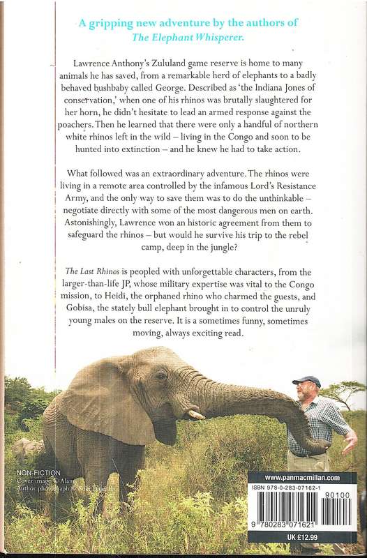 The Last Rhinos: The Powerful Story of One Man's Battle to Save a Species - Lawrence Anthony