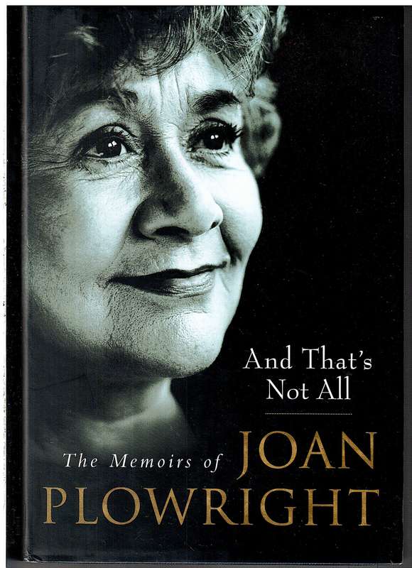 And That's Not All: The Memoirs of Joan Plowright