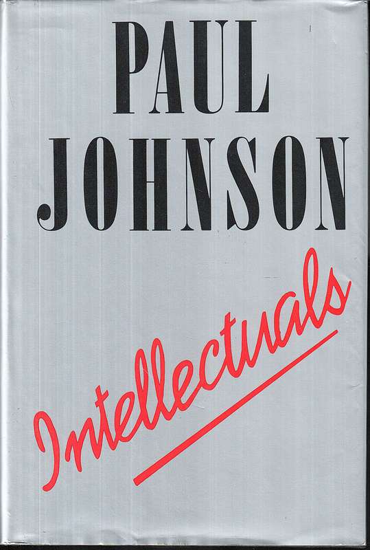 Intellectuals - Paul Johnson
