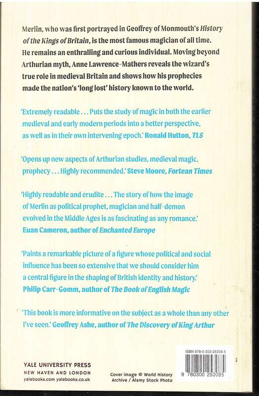 The True History of Merlin the Magician - Anne Lawrence-Mathers