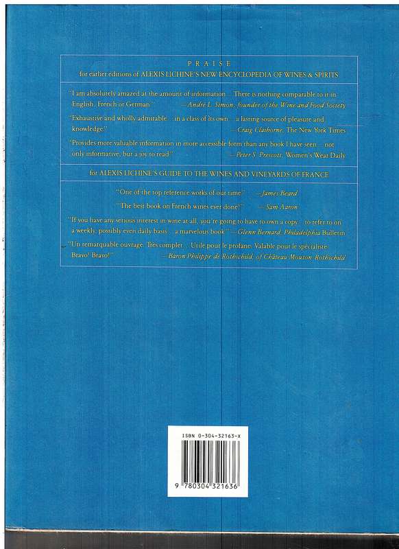 Alexis Lichine's New Encyclopedia of Wines and Spirits [7th Edition, Fully Revised and Updated]