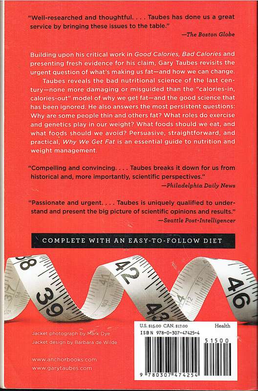 Why We Get Fat (And What To Do About It) - Gary Taubes