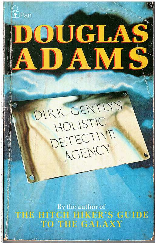 Dirk Gently's Holistic Detective Agency - Douglas Adams