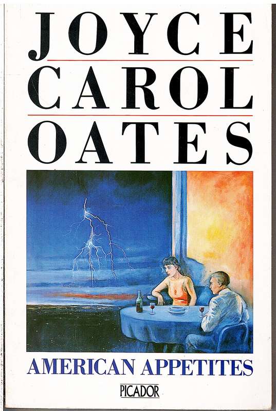 American Appetites - Joyce Carol Oates