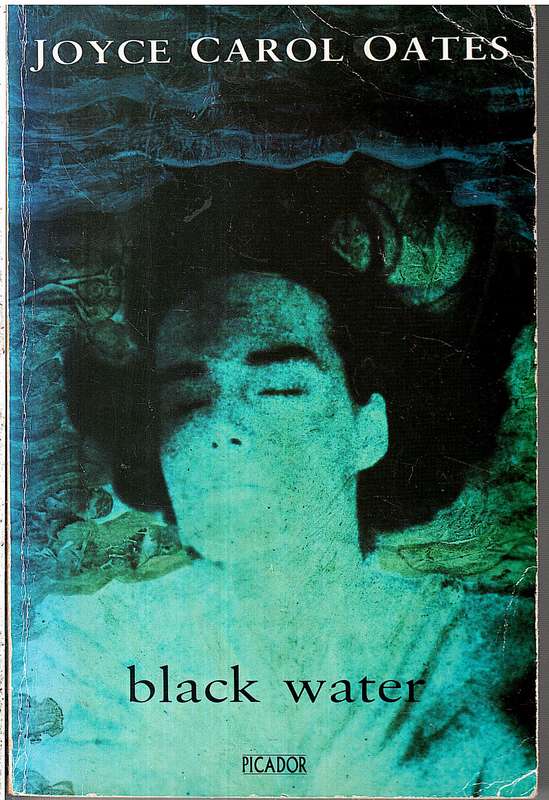 Black Water - Joyce Carol Oates