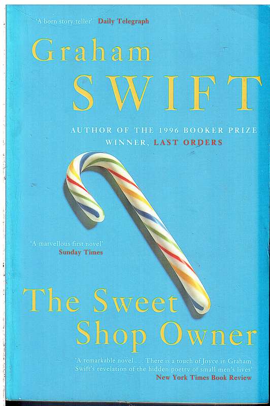 The Sweet Shop Owner - Graham Swift