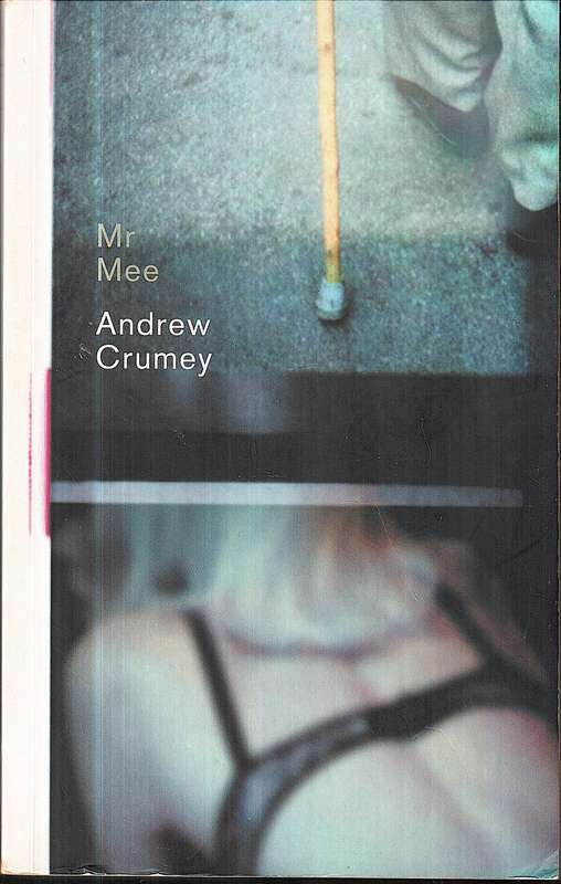 Mr Mee - Andrew Crumey