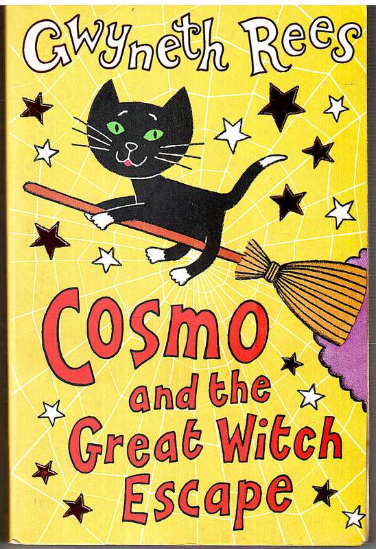 Cosmo and the Great Witch Escape - Gwyneth Rees