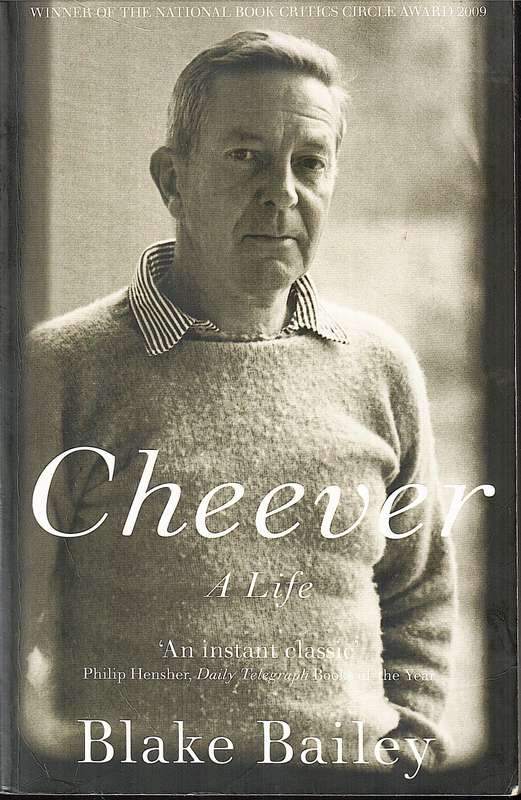Cheever: A Life - Blake Bailey