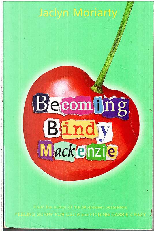 Becoming Bindy Mackenzie - Jaclyn Moriarty