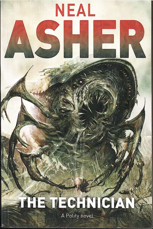 The Technician (A Polity Novel) - Neal Asher