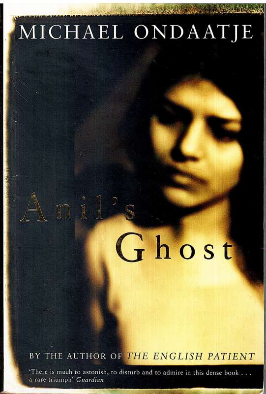 Anil's Ghost - Michael Ondaatje