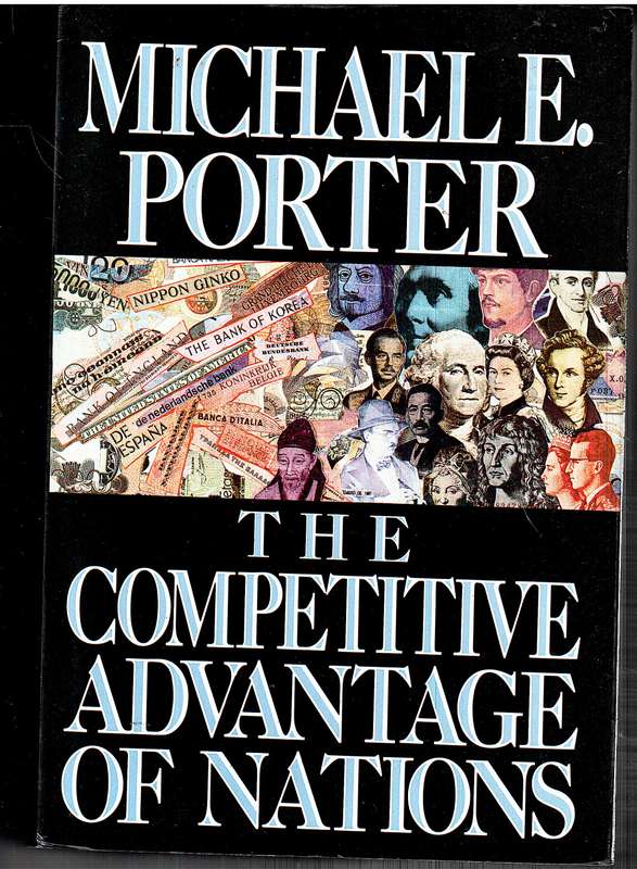 The Competitive Advantage of Nations - Michael E Porter
