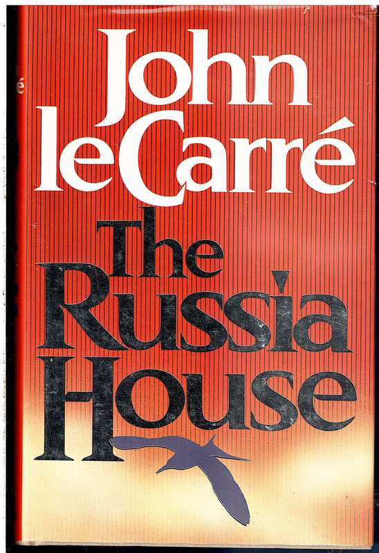 The Russia House - John le Carre