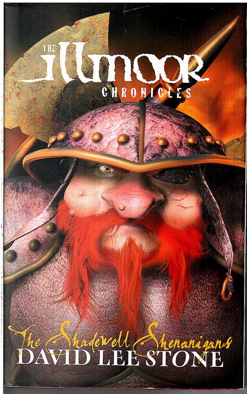The Shadewell Shenanigans - David Lee Stone (The Illmoor Chronicles)