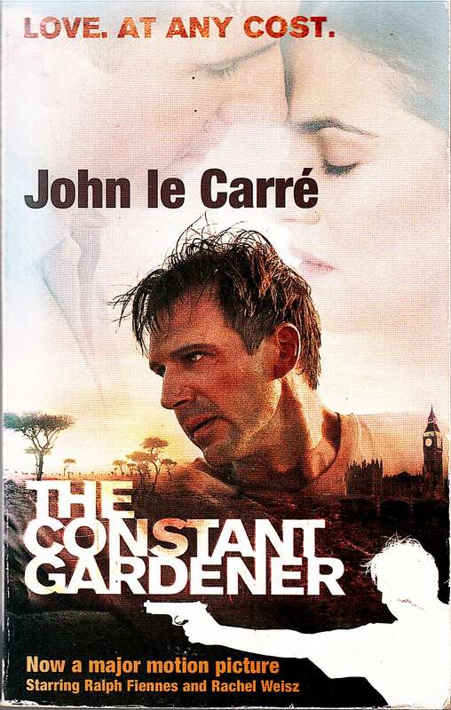 The Constant Gardener - John le Carre [Film Tie-in Edition]