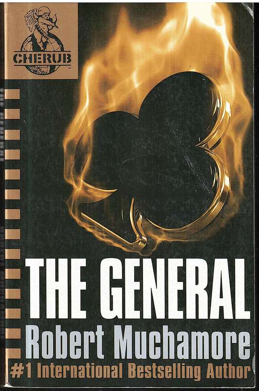Cherub 10: The General - Robert Muchamore