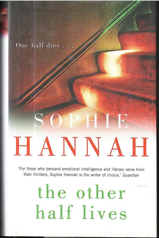 The Other Half Lives - Sophie Hannah