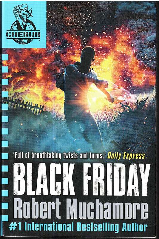 Cherub 15: Black Friday - Robert Muchamore