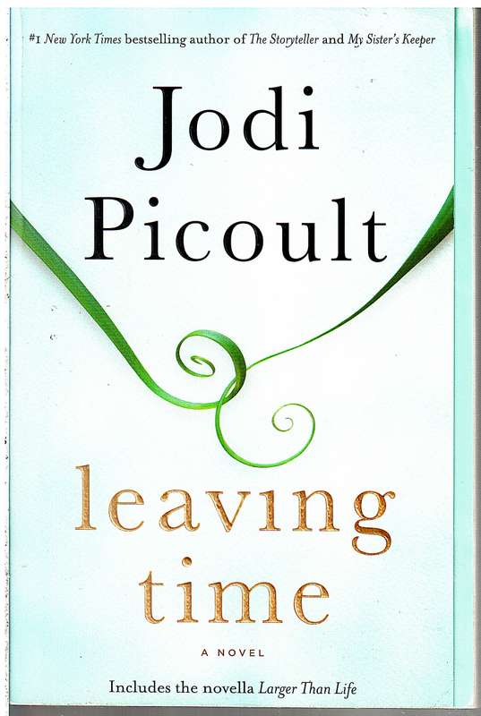 Leaving Time - Jodi Picoult