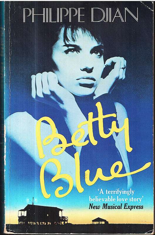 Betty Blue (Film Tie-in Edition) - Philippe Djian