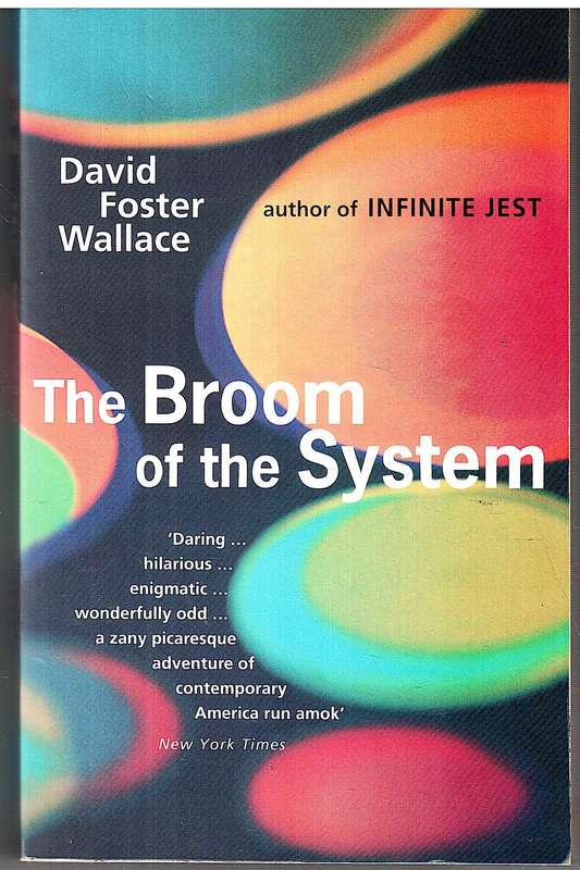 The Broom of the System - David Foster Wallace
