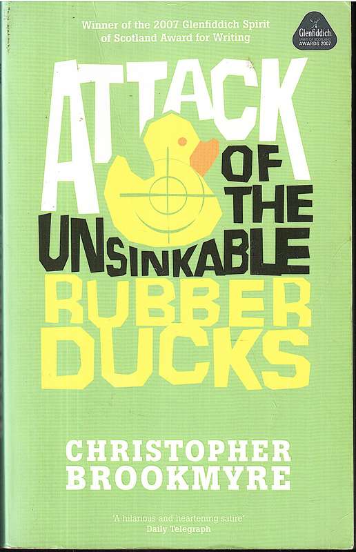 Attack of the Unsinkable Rubber Ducks (Jack Parlabane 05) - Christopher Brookmyre