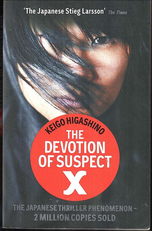 The Devotion of Suspect X (Detective Galileo 01) - Keigo Higashino