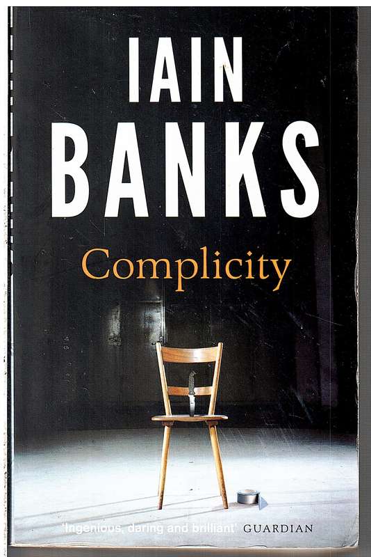 Complicity - Iain Banks