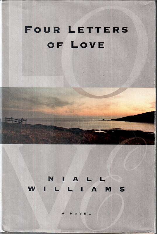 Four Letters Of Love - Niall Williams