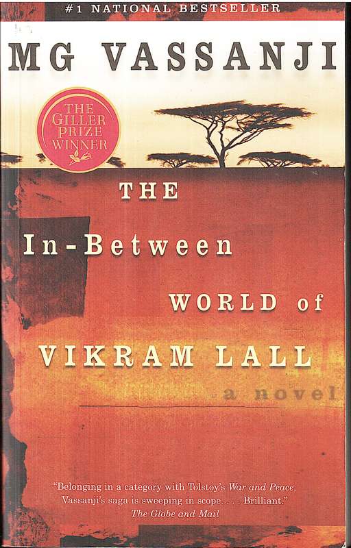 The In-Between World of Vikram Lall - MG Vassanji
