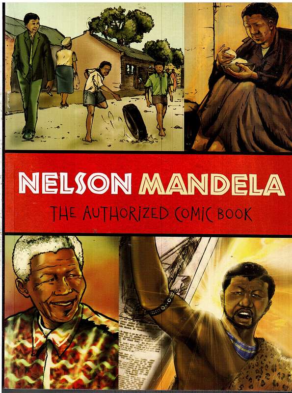 Nelson Mandela: The Authorized Comic Book