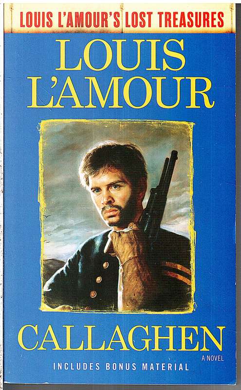 Callaghen - Louis L'Amour (Lost Treasures series)