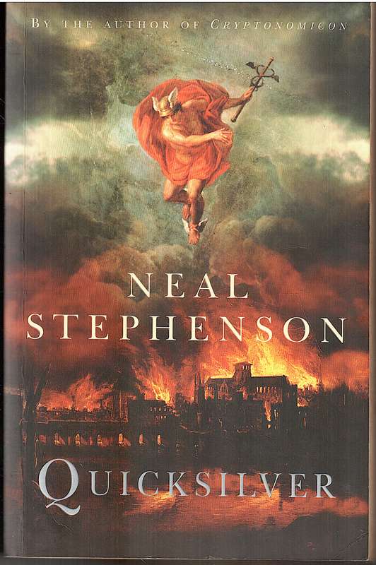 The Baroque Cycle Volume I (Books 1, 2 and 3) - Neal Stephenson
