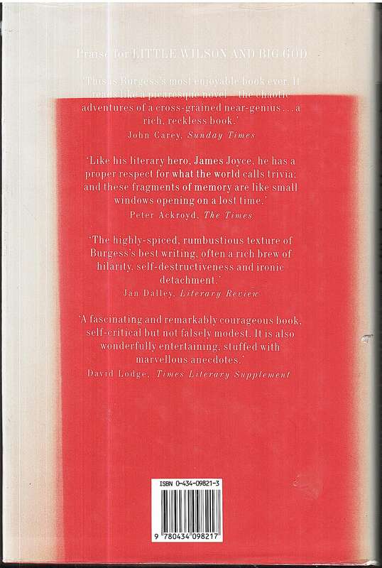 You've Had Your Time: Being the Second Part of the Confessions of Anthony Burgess