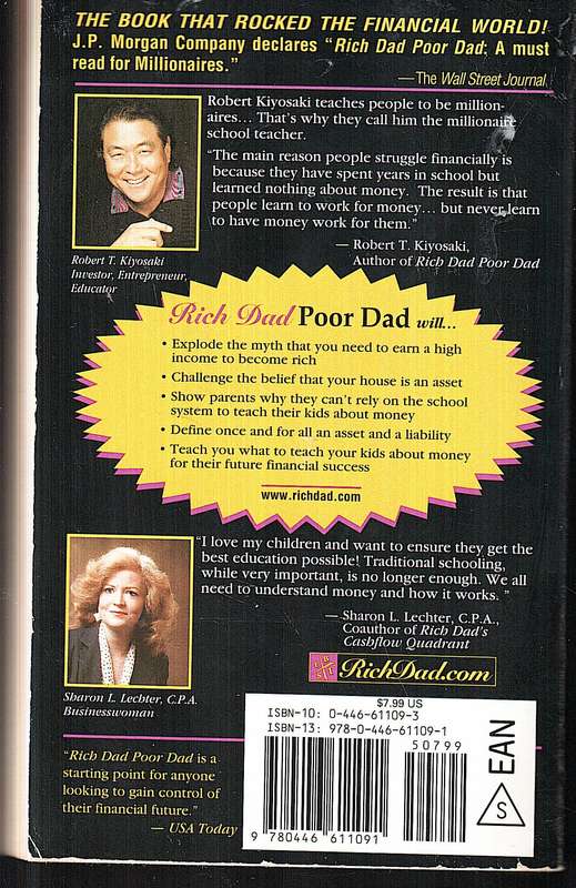 Rich Dad, Poor Dad: What the Rich Teach Their Children About Money - Robert T Kiyosaki