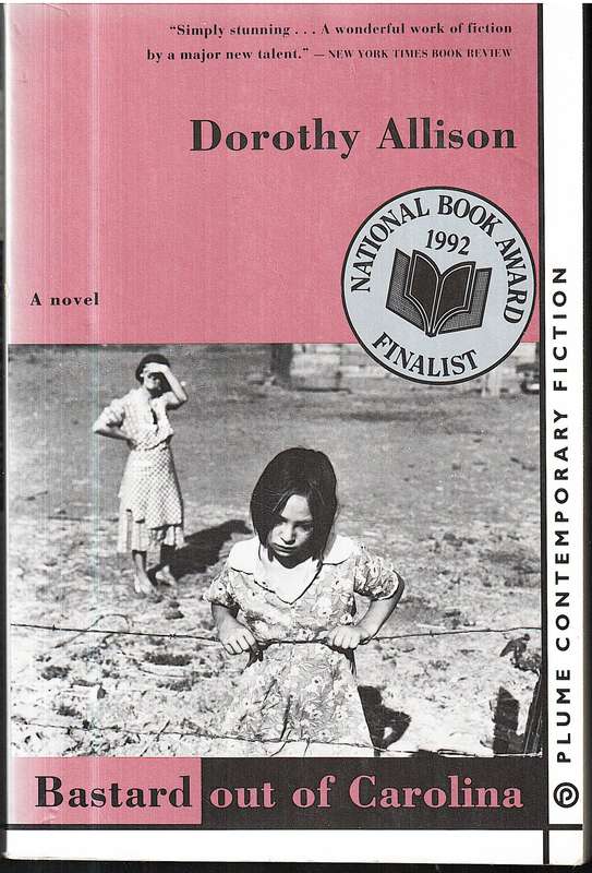 Bastard Out Of Carolina - Dorothy Allison