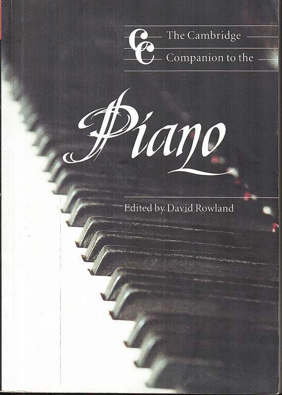The Cambridge Companion to the Piano - David Rowland (Ed.)