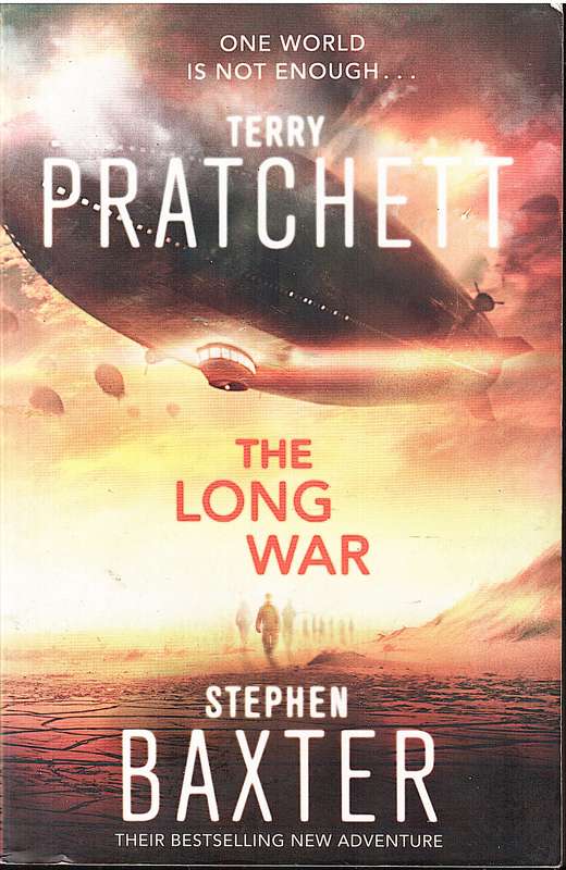 Long Earth 02: The Long War - Terry Pratchett & Stephen Baxter