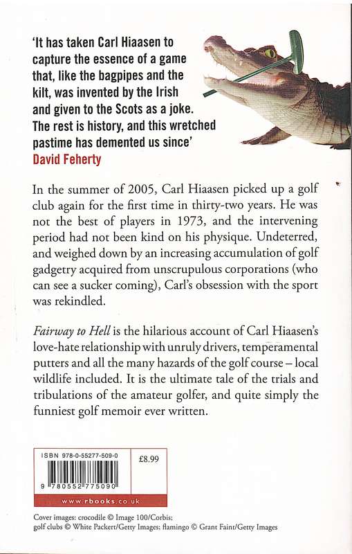 Fairway to Hell: How Golf Ruined My Life...Again! - Carl Hiaasen