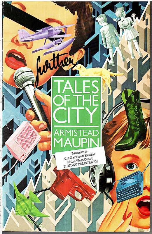 Further Tales of the City - Armistead Maupin