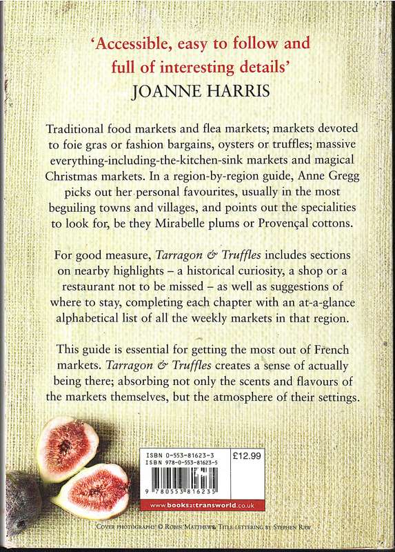 Tarragon & Truffles: A Guide to the Best French Markets - Anne Gregg