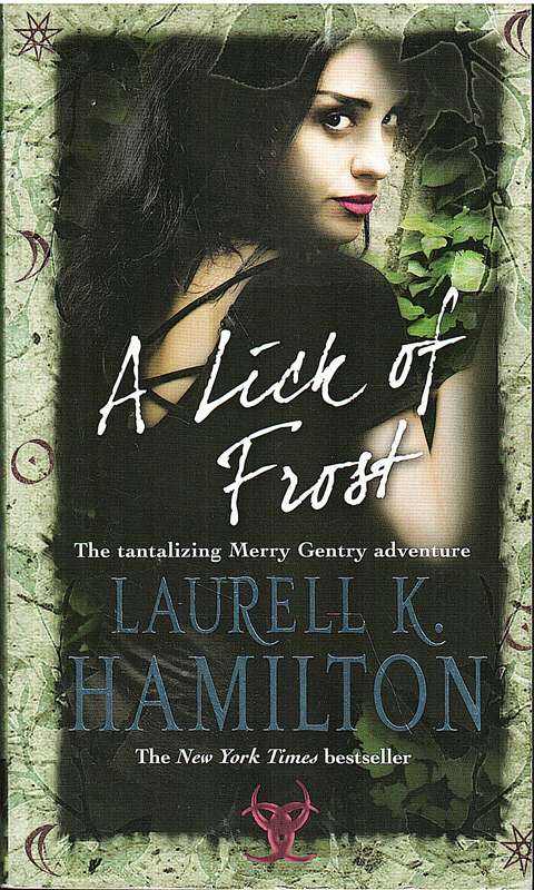 A Lick of Frost (Merry Gentry 06) - Laurell K Hamilton