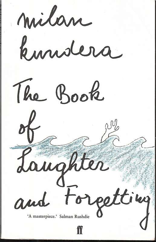 The Book of Laughter and Forgetting - Milan Kundera