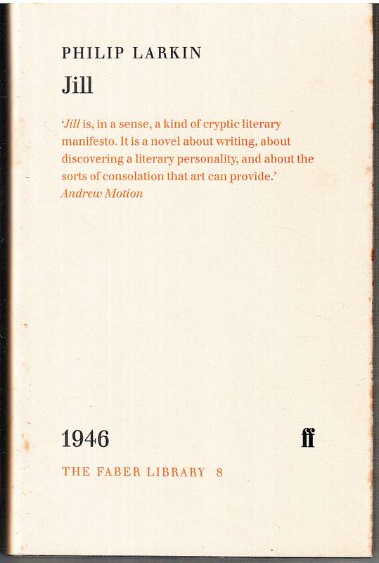 Jill - Philip Larkin (The Faber Library 8)